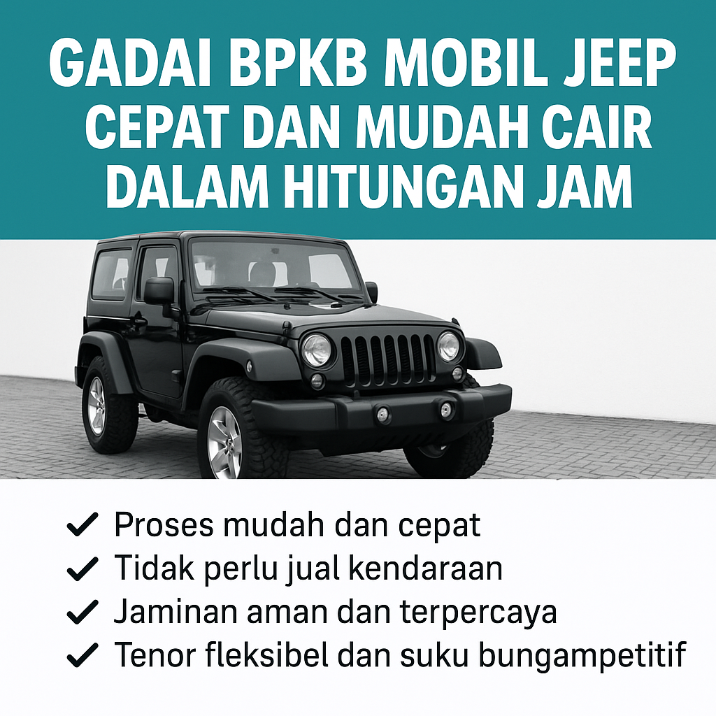 Simulasi pinjaman mobil Jeep sebagai jaminan BPKB