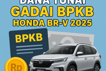 Simulasi hitung pencairan dana tunai gadai BPKB Honda BR-V 2025