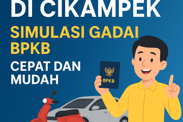 Simulasi pengajuan gadai BPKB di Cikampek cepat dan mudah