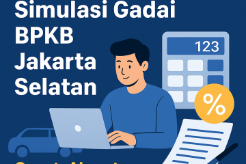 Poster informasi dengan ilustrasi pria sedang menghitung simulasi gadai BPKB menggunakan laptop, dilengkapi ikon kalkulator, persentase bunga, dan mobil, serta teks utama 'Cara Mudah Hitung Simulasi Gadai BPKB Jakarta Selatan – Cepat, Akurat & Anti Ribet'.