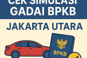 cek-simulasi-gadai-bpkb-jakarta-utara-dana-kilat