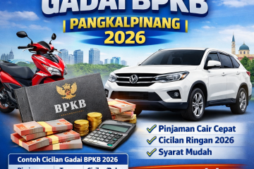 Simulasi Lengkap Tabel Gadai BPKB Pangkalpinang 2026