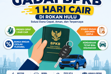 Promo gadai BPKB 1 hari cair di Rokan Hulu bunga ringan dan proses cepat
