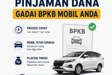 Hitung Simulasi Gratis Pinjaman Dana Gadai BPKB Mobil Anda Cepat Cair